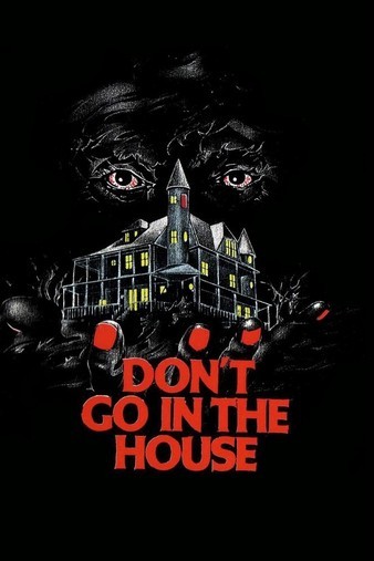 Dont.Go.in.the.House.1979.UNCUT.720p.BluRay.x264-SADPANDA